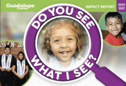 See the Faces of Gratitude guadalupe center impact report 2021 cover